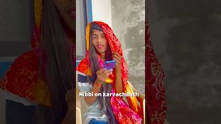 Nibbi on KarvaChauth ￼2024 😂 Comedy shorts karvachauth 2024 youtubeshorts trendingshorts [upl. by Imhskal249]