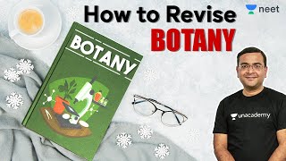 Botany How to Revise  Botany  NEET 2021  NEET Preparation  NEET  Unacademy NEET  Pradeep Sir [upl. by Ailicec]