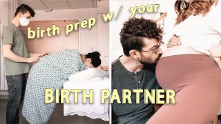 how to prepare for birth with your BIRTH PARTNER [upl. by Anitrebla559]