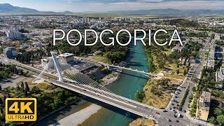 Podgorica Montenegro 🇲🇪  4K Drone Footage [upl. by Entirb]