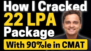 How I Cracked 22 LPA Package with 90ile in CMAT [upl. by Leodora]