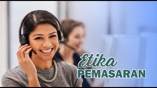 Etika Pemasaran  Manajemen Pemasaran [upl. by Hajidahk]