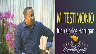 TESTIMONIO PASTOR JUAN CARLOS HARRIGAN MIS INICIOS [upl. by Ecraep987]