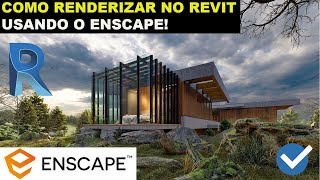 COMO RENDERIZAR UM PROJETO DO REVIT NO ENSCAPE DE FORMA RÁPIDA E FÁCIL PASSO A PASSO ATUALIZADO [upl. by Sadella]