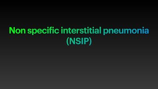 Non specific interstitial pneumonia NSIP [upl. by Yerffoeg]