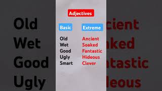 Adjectives in English grammar  Basic vs Extreme english vocabulary grammar shorts [upl. by Renruojos]