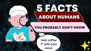 5 MindBlowing Facts You Didnt Know About HumansScienceFacts HeatACupOfCoffee fearofspiders [upl. by Aeiram]