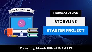 Articulate Storyline 360 Starter Project Live eLearning Workshop [upl. by Ymrots]