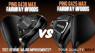 NEW Ping G430 MAX Fairway Woods vs G425  Extensive Test [upl. by Netsirhc]