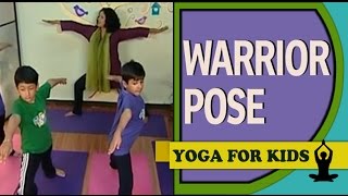 Warrior Pose Yoga for Kids  How to do Virabhadrasana English [upl. by Ahsiuq]