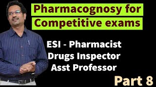 Pharmacognosy for Competitive exams 2019  ESI Pharmacist questions answer explanation [upl. by Merritt]