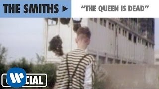 The Smiths  The Queen Is Dead  A Film By Derek Jarman Official Music Video [upl. by Ecnedurp268]