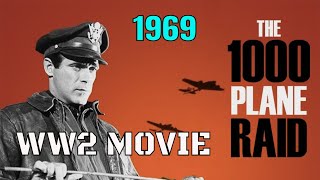 quotThe 1000 Plane Raidquot 1969  WW2 B17 Bomber Movie [upl. by Nerred]