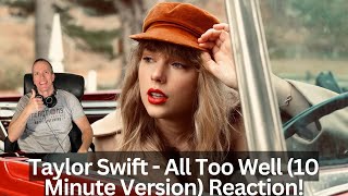 FirstTime Hearing Taylor Swift Reaction  All Too Well 10 Minute Version Reaction Fantastic [upl. by Onateag]