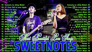 Sweetnotes Nonstop Playlist 2024 🎶 Sweetnotes Bagong OPM Love Songs 2024 🎶 Hits OPM Love Songs 2024 [upl. by Skardol613]