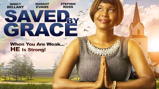 Saved By Grace  When You Are Weak HE Is Strong  Full Free Inspirational Movie [upl. by Ramalahs]