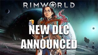 New Rimworld DLC is Announced [upl. by Yroj803]