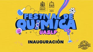 Inauguración quotFestival de Químicaquot UASLP [upl. by Anerahs]