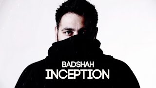 Inception  Badshah [upl. by Glovsky799]