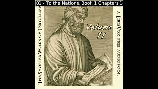 The Shorter Works of Tertullian Volume 2 by Tertullian read by Various Part 13  Full Audio Book [upl. by Dollar208]