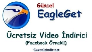 İnternetten Video indirme Programı EagleGet Sesli [upl. by Aggarwal]