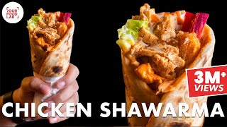 Chicken Shawarma Recipe  Pita Bread  Pickle  Garlic Sauce  Hot Sauce Chef Sanjyot Keer [upl. by Noyahs]