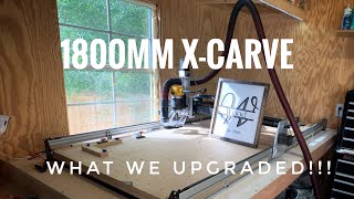 XCarve 1800mm What We Used to Upgrade our Stock 1000mm XCarve CNC Router [upl. by Nerok]