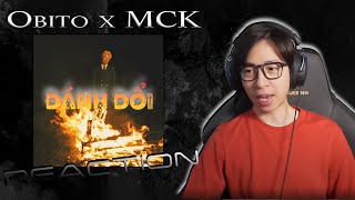 Obito  Đánh Đổi ft MCK  ViruSs Reaction [upl. by Aserehc775]