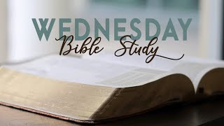 September 18 2024  Wednesday Bible Study [upl. by Anatola809]