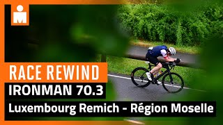 2024 IRONMAN 703 Luxembourg Remich  Région Moselle  Race Rewind [upl. by Apeed]