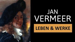 JAN VERMEER  Leben Werke amp Malstil  Einfach erklärt [upl. by Eckart]