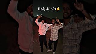 Sonipat aale Bhai Comment Kro 🔥youtubeshorts viralvideo shorts trending song bhaichara [upl. by Etat79]