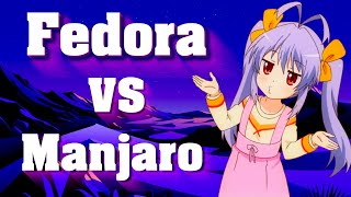 Fedora VS Manjaro [upl. by Norej]