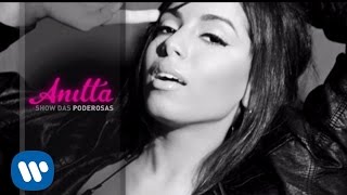 Anitta  Show das Poderosas Official Lyric Video [upl. by Ahsemo660]