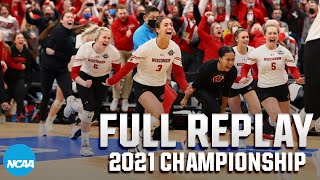 Wisconsin vs Nebraska 2021 NCAA volleyball championship  FULL REPLAY [upl. by Yraeg187]