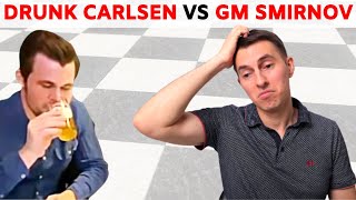 Drunk Magnus Carlsen vs Igor Smirnov [upl. by Esmaria992]