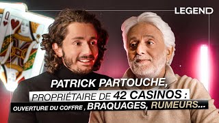 PATRICK PARTOUCHE PROPRIÉTAIRE DE 42 CASINOS  SES ANECDOTES GÉNIALES COFFRE BRAQUAGES RUMEURS [upl. by Bertero541]