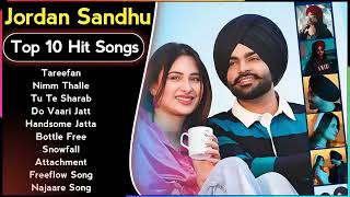 Best Of Jordan Sandhu Songs  Latest Punjabi Songs Jordan Sandhu Songs  All Hits Of Jordan Songs [upl. by Alda245]