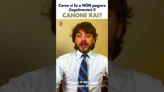 Come si fa a NON pagare legalmente il CANONE RAI [upl. by Lamraj]