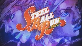 JoJo ★ STEEL BALL RUN OP ★『Holy Steel』 Original  JoJos Bizarre Adventure Part 7 【ジョジョの奇妙な冒険】 [upl. by Nyleahs525]