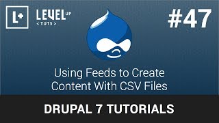 Drupal 7 Tutorials 47  Using Feeds to Create Content With CSV Files [upl. by Newbill91]