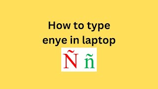 How to type enye in laptop [upl. by Nohsram291]