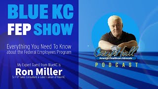 FEP BLUE the Blue KC Federal Employees Program Show Everything You Need To Know about coverage [upl. by Immij]