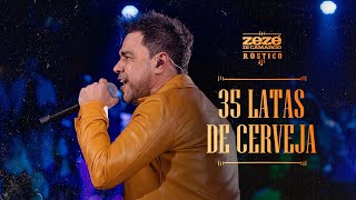 Zezé Di Camargo  35 Latas de Cerveja  Rústico Ao Vivo Videoclipe Oficial [upl. by Aerdnu]