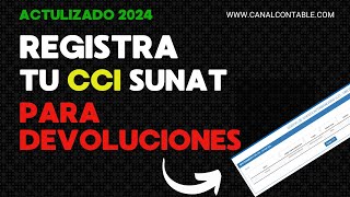 🔴REGISTRA o actualiza tu CCI SUNAT para las devoluciones del impuesto a la renta 20232024 [upl. by Yelhak673]