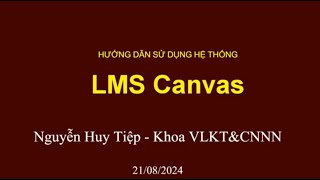 HDSD CanvasLMS  UET [upl. by Sutherlan]