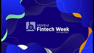 Istanbul Fintech Week 2024  Trailer [upl. by Leftwich]