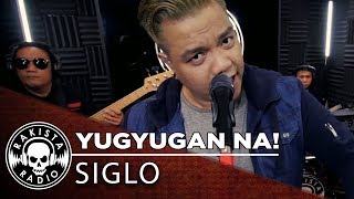 Yugyugan Na POT Cover by Siglo  Rakista Live EP195 [upl. by Toback32]