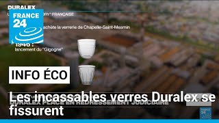 Les incassables verres Duralex se fissurent • FRANCE 24 [upl. by Ydnes]