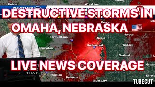 Destructive Storms in Omaha Nebraska  LIVE Breaking News Coverage [upl. by Monagan]